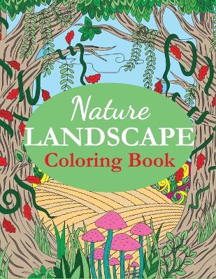 Cover of Nature Landscape Coloring Book