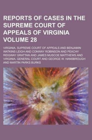 Cover of Reports of Cases in the Supreme Court of Appeals of Virginia Volume 28