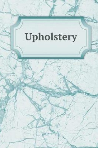 Cover of Upholstery