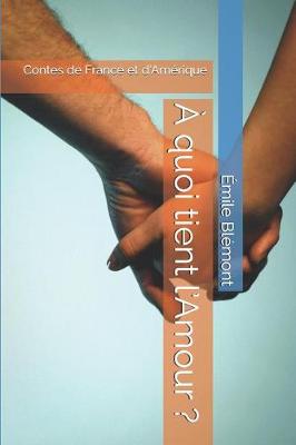 Book cover for A quoi tient l'Amour ?