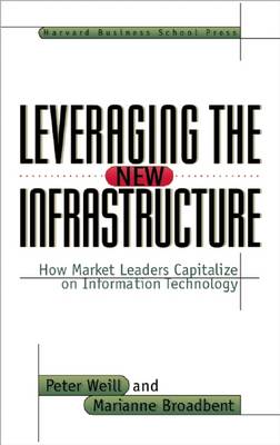 Book cover for Leveraging the New Infrastructure