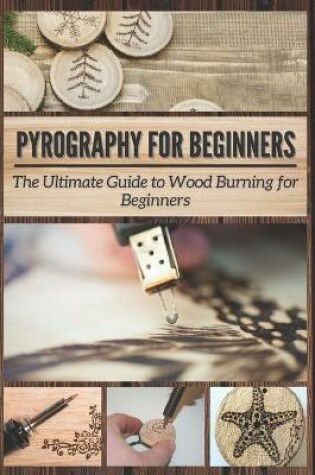 Cover of Pyrography for Beginners