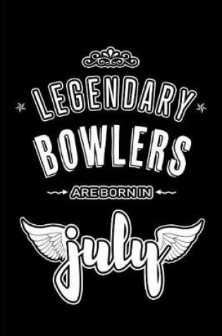 Cover of Legendary Bowlers are born in July
