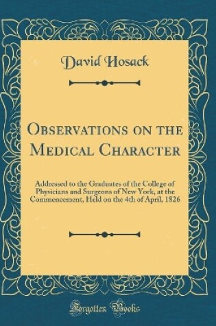 Cover of Observations on the Medical Character