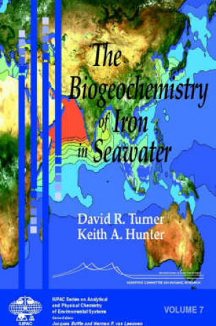 Cover of The Biogeochemistry of Iron in Seawater