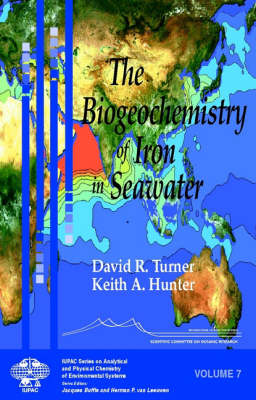 Book cover for The Biogeochemistry of Iron in Seawater