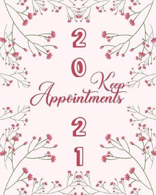 Book cover for Keep 2021 Appointments
