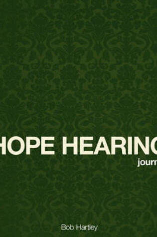 Cover of Hope Hearing Journal