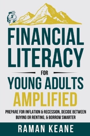 Cover of Financial Literacy for Young Adults Amplified