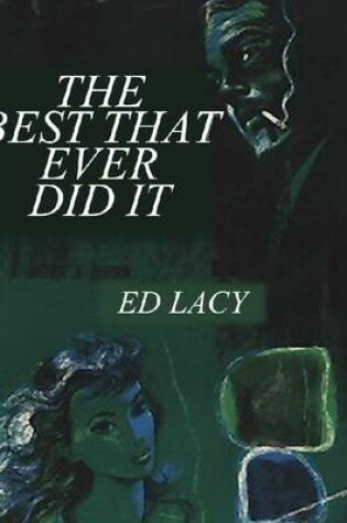 Cover of The Best That Ever Did It