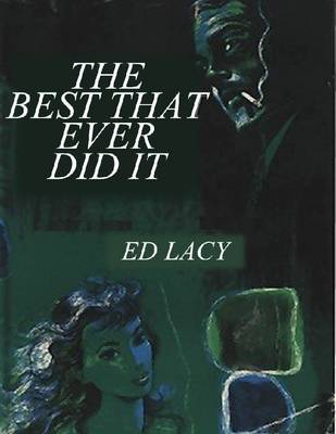 Book cover for The Best That Ever Did It