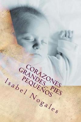 Book cover for Corazones Grandes Pies Pequenos