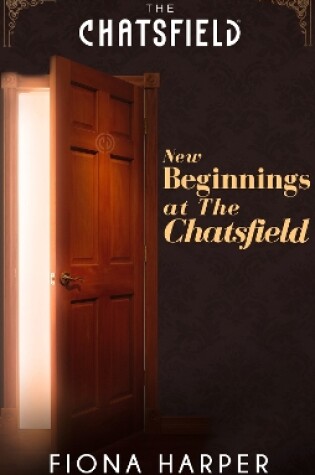 Cover of New Beginnings at The Chatsfield