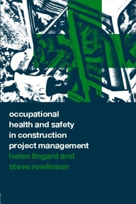 Book cover for Occupational Health and Safety in Construction Project Management