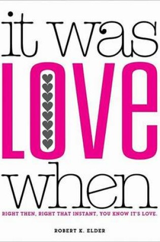 Cover of It Was Love When...