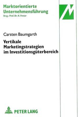 Book cover for Vertikale Marketingstrategien Im Investitionsgueterbereich