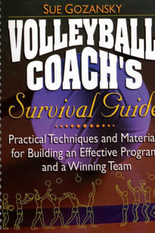 Cover of Volleyball Coach's Survival Guide