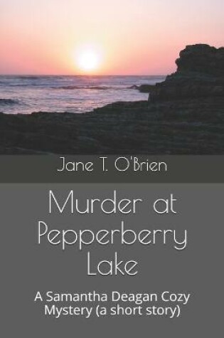 Cover of Murder at Pepperberry Lake