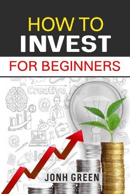 Book cover for How to Invest for Beginners