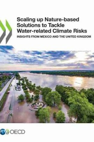 Cover of Scaling up Nature-based Solutions to Tackle Water-related Climate Risks