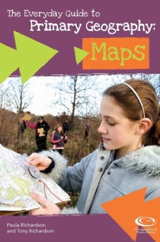 Cover of The Everyday Guide to Primary Geography: Maps