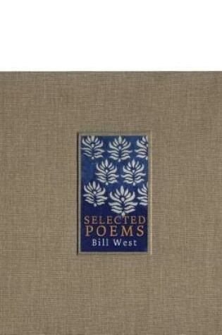 Cover of Selected Poems. Bill West