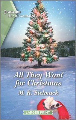 Cover of All They Want for Christmas