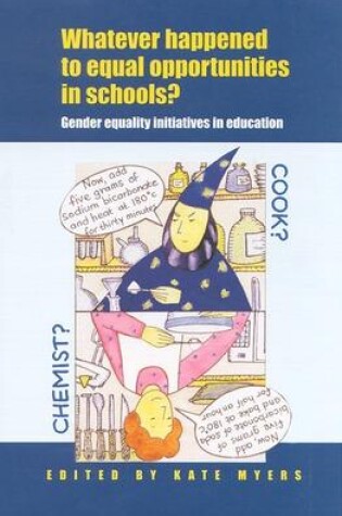 Cover of Whatever Happened to Equal Opportunities in Schools?
