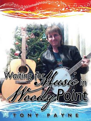 Book cover for Waiting for Music in Woody Point