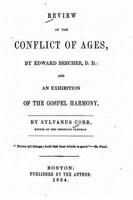 Book cover for Review of the Conflict of Ages, By Edward Beecher, and an Exhibition of the Gospel Harmony