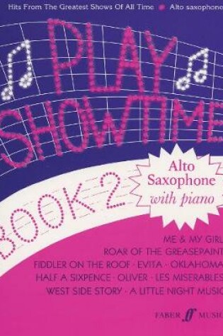 Cover of Play Showtime Book 2 (Alto Saxophone)