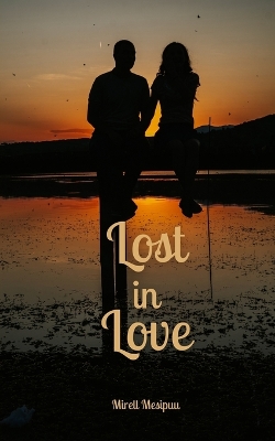 Book cover for Lost in Love