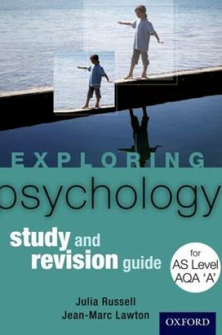 Cover of Exploring Psychology: AS Revision Guide AQA A