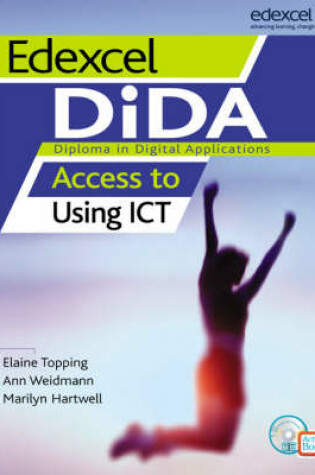 Cover of Edexcel DiDA: Access Using ICT ActiveBook Students' Pack