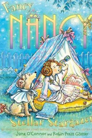 Cover of Fancy Nancy: Stellar Stargazer!