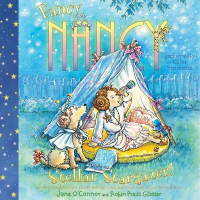 Book cover for Fancy Nancy: Stellar Stargazer!