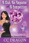 Book cover for A Club, An Imposter, And A Competition