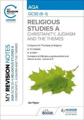 Book cover for My Revision Notes: AQA GCSE (9-1) Religious Studies Specification A Christianity, Judaism and the Religious, Philosophical and Ethical Themes