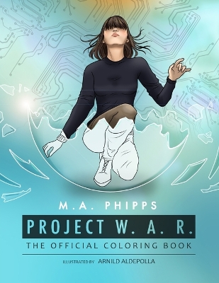 Book cover for Project W.A.R. The Official Coloring Book