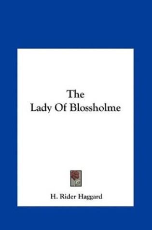 Cover of The Lady of Blossholme the Lady of Blossholme