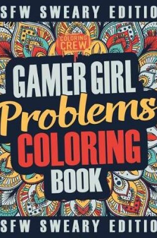 Cover of Gamer Girl Coloring Book