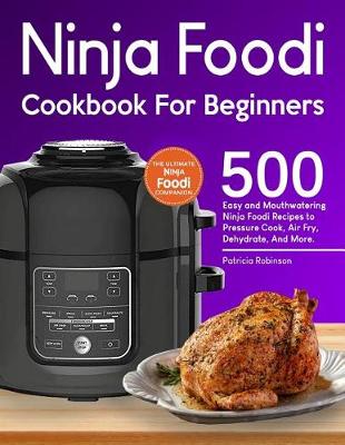 Book cover for Ninja Foodi Cookbook For Beginners