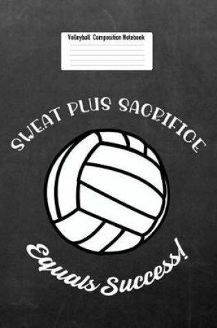 Cover of Sweat Plus Sacrifice Equals Success