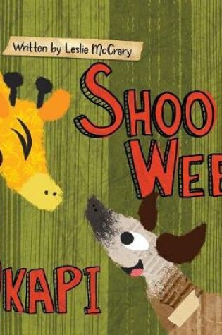 Cover of Shoo Wee Okapi