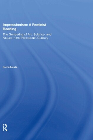 Cover of Impressionism: A Feminist Reading