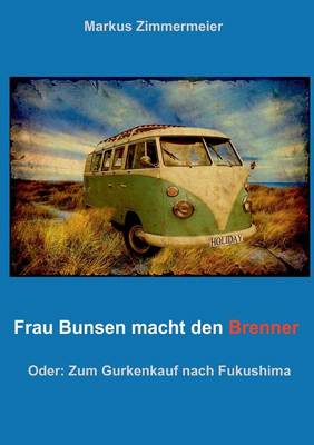 Book cover for Frau Bunsen macht den Brenner