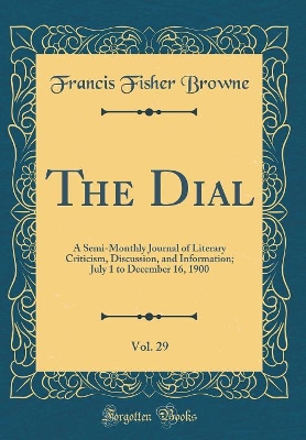 Book cover for The Dial, Vol. 29