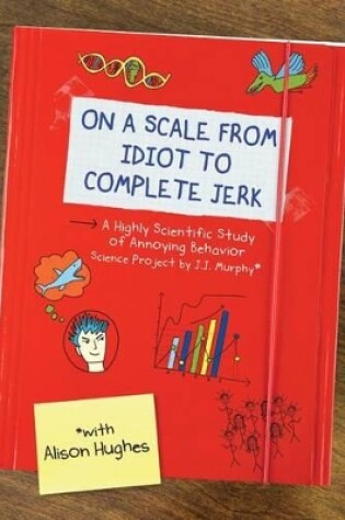 Cover of On a Scale from Idiot to Complete Jerk