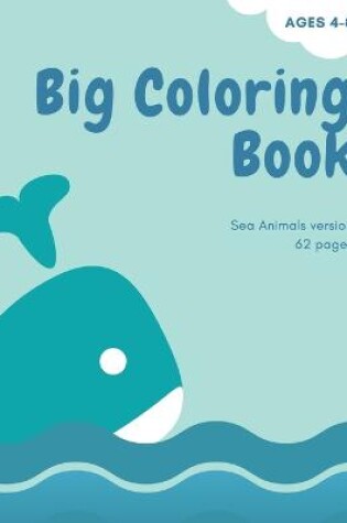 Cover of Big coloring book with ocean animals