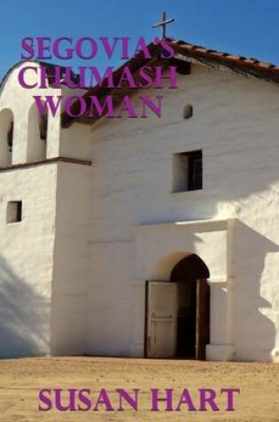 Cover of Segovia’s Chumash Woman